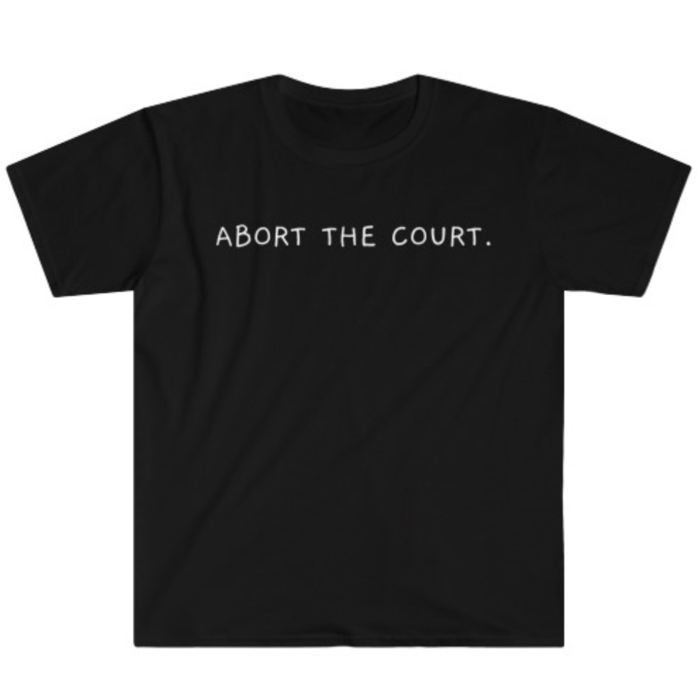 Abort the Court Tee
